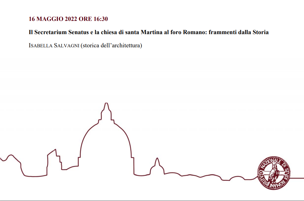 Il Secretarium Senatus e la chiesa di santa Martina al foro Romano: frammenti dalla Storia
