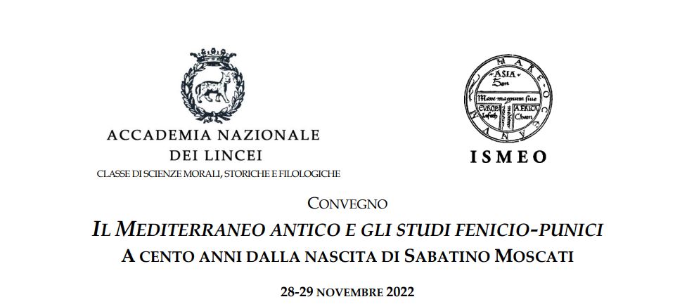 Il mediterraneo antico e gli studi fenicio-punici. A cento anni dalla nascita di Sabatino Moscati