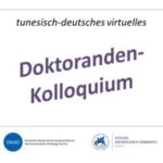 Sitzung tunesisch-deutsches virtuelles Doktoranden-Kolloquium