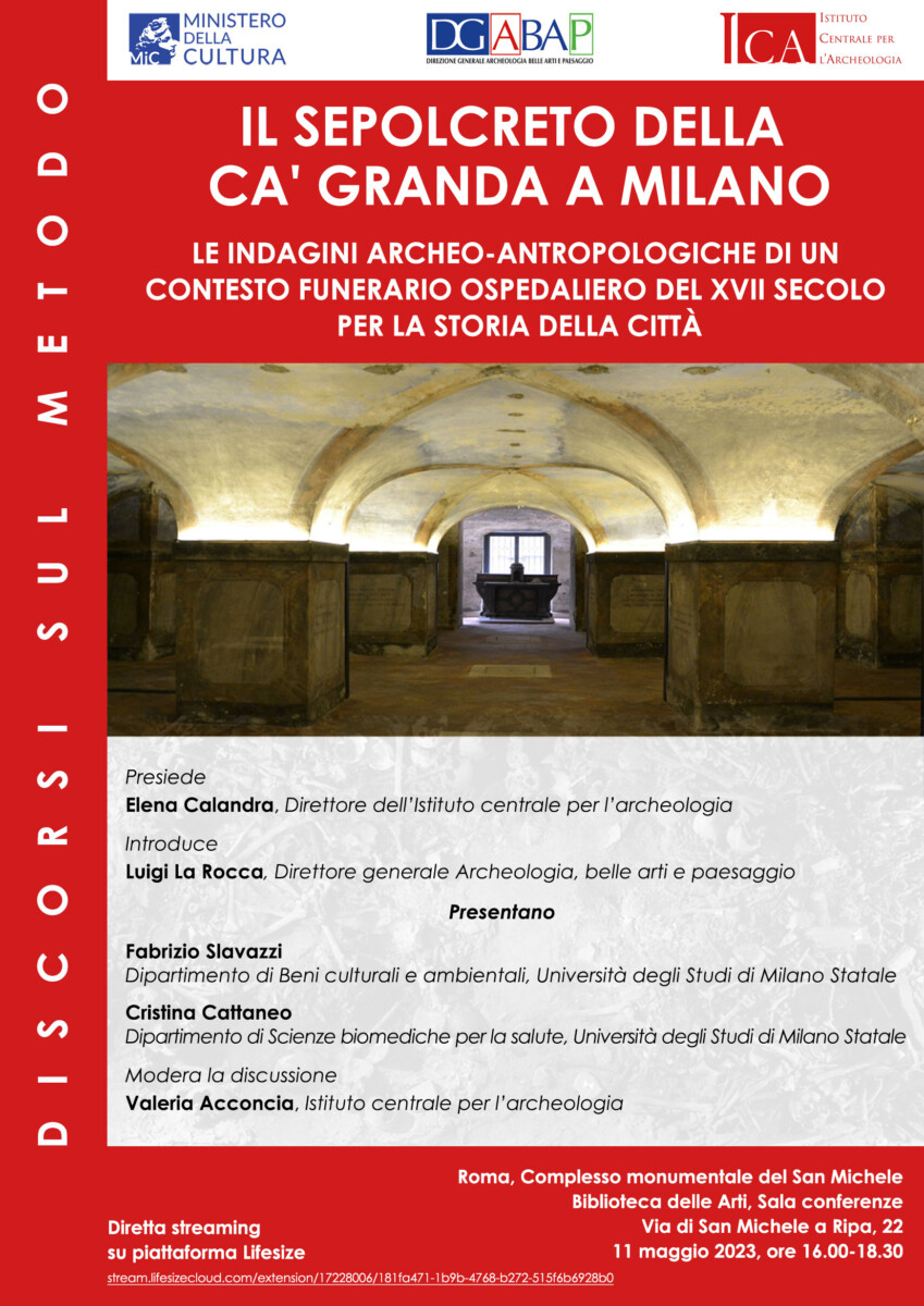 Il sepolcreto della Ca' Granda a Milano: le indagini archeo-antropologiche di un contesto funerario ospedaliero del XVII secolo per la storia della città