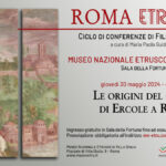 Roma Etrusca - Le origini del culto di Ercole a Roma